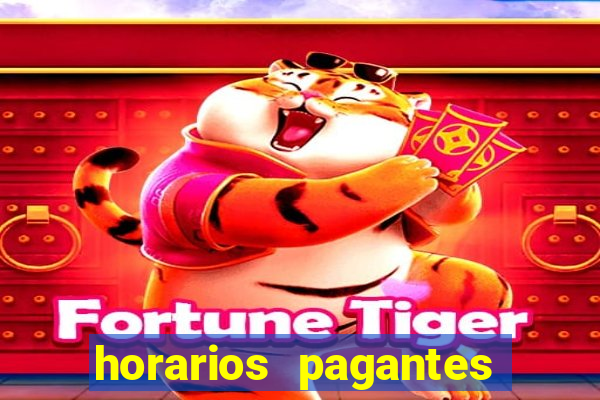 horarios pagantes fortune tiger bet7k